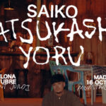 Saiko cierra una etapa con su gira “Natsukashii Yoru”: Madrid y Barcelona, las noches más esperadas